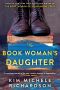 [Book Woman of Troublesome Creek 02] • The Book Woman's Daughter